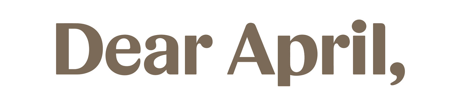 DEAR APRIL DEAR APRIL